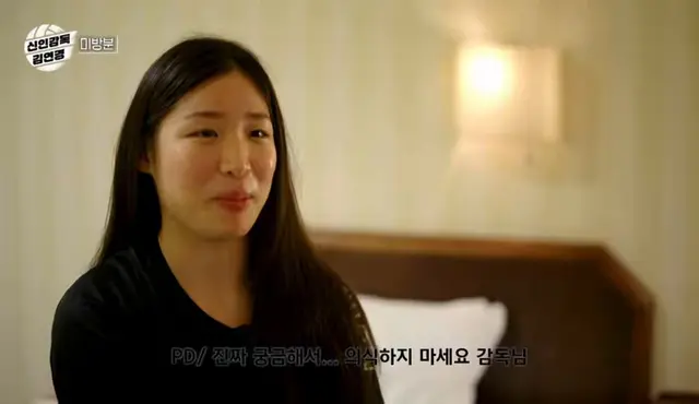 PD: 진짜 궁금해서... 김연경 감독님 무서워요?
넵쿠시: 네...

1:1 인터뷰인줄 알았는데 카메라 스윽 움직이더니 김연경 감독님 바로 옆에서 지켜보고 있음 ㅋㅌ튜ㅠ