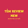 Tẻm Review New