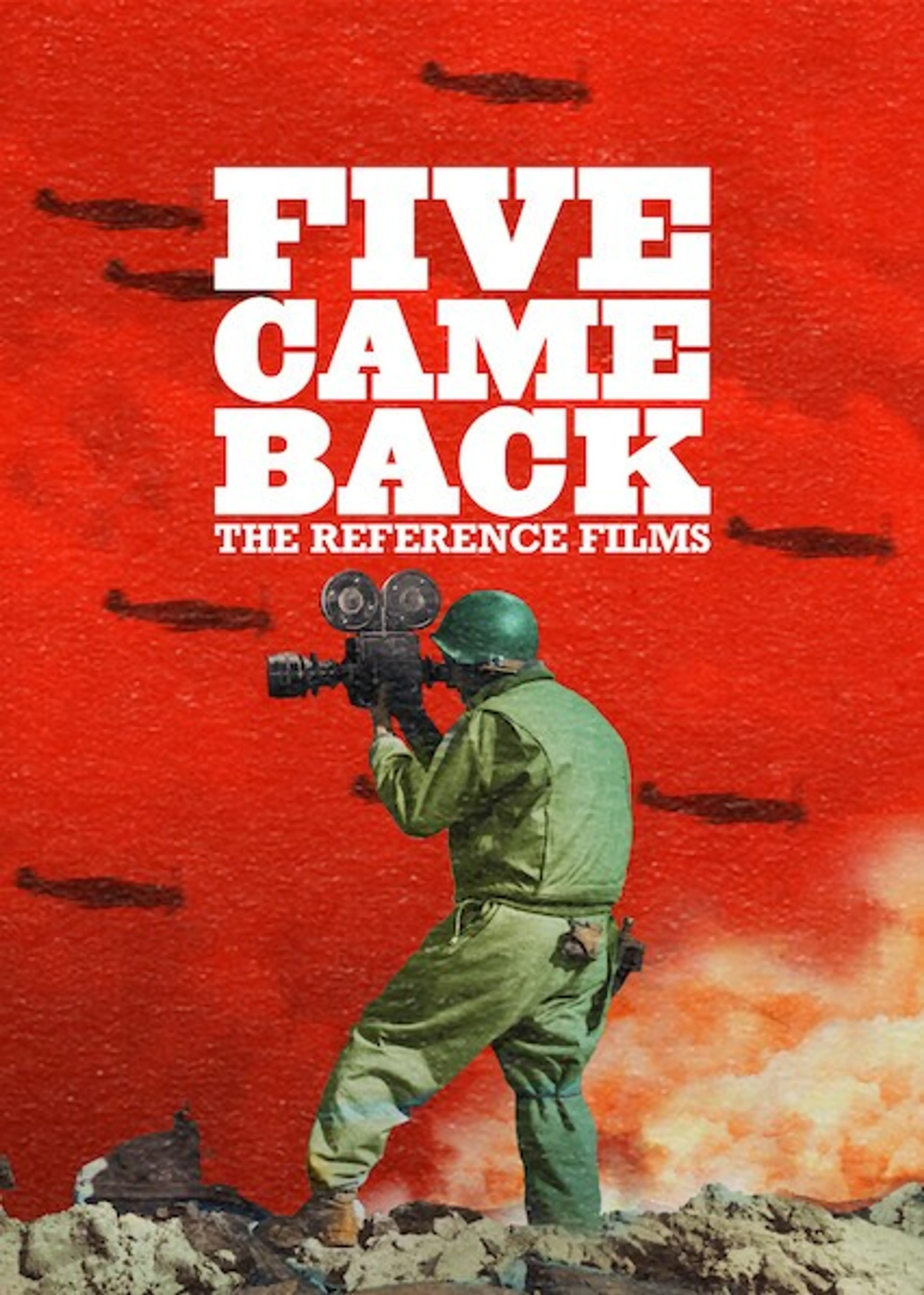 Five Came Back: The Reference Films