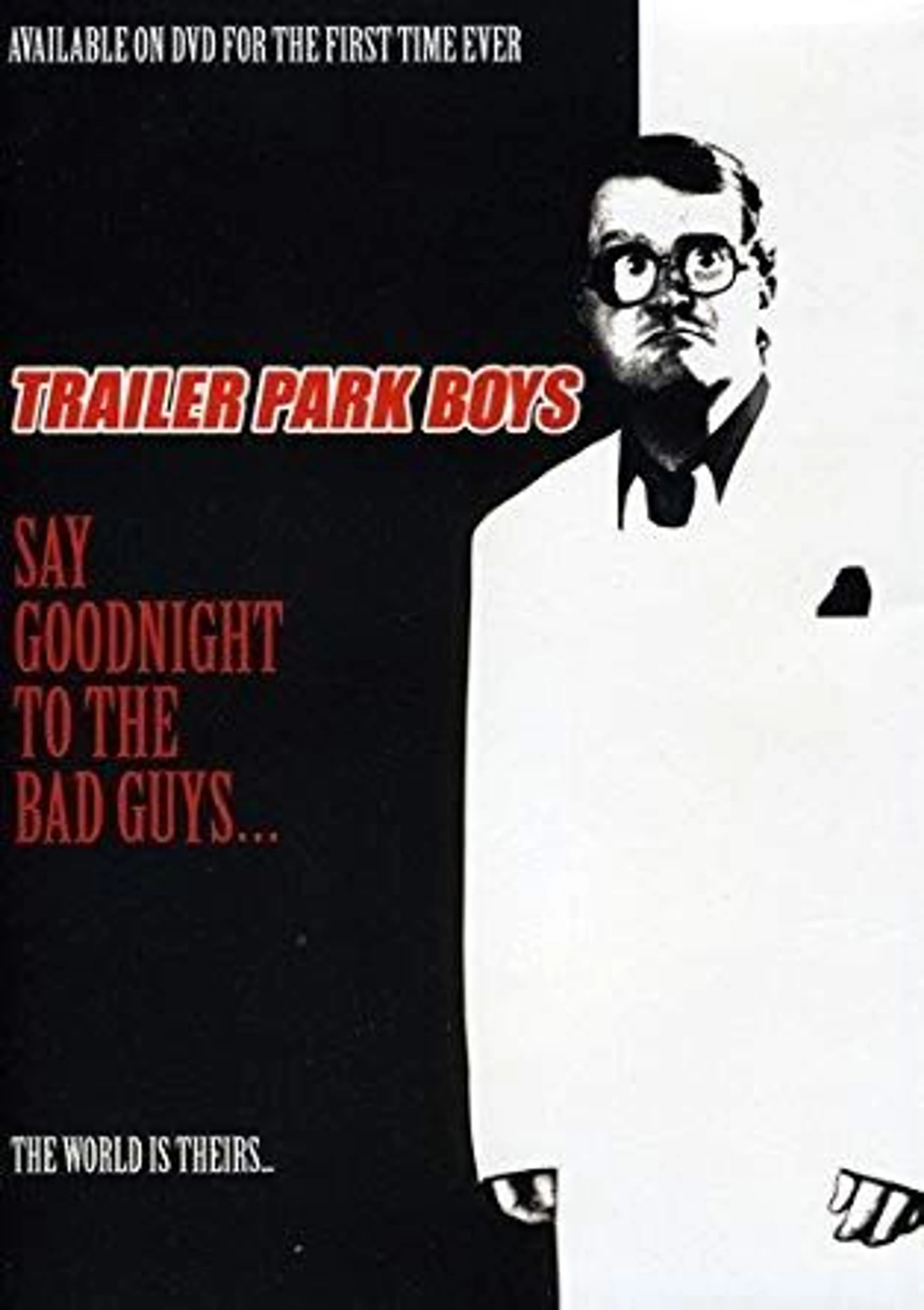 트레일러 파크 보이즈: 세이 굿바이 투더 배드 가이스