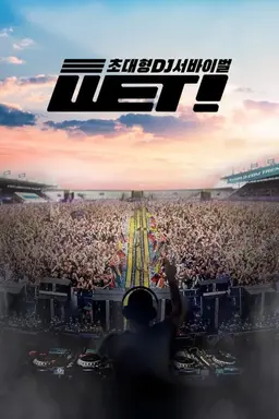 WET!