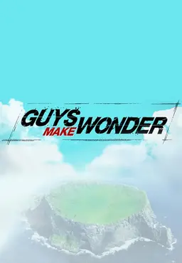Guys Make Wonder