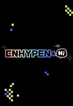 ENHYPEN&Hi