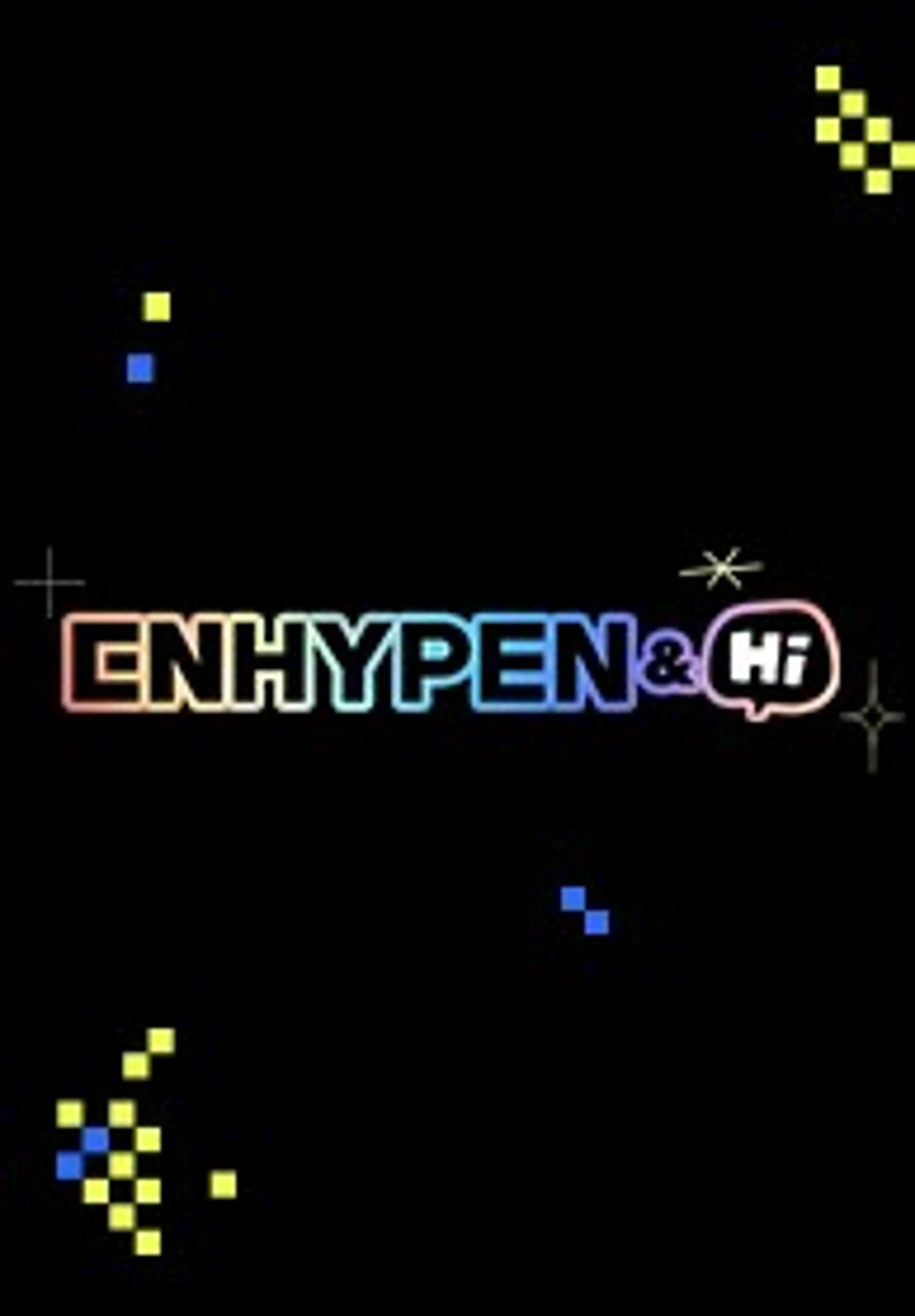 ENHYPEN&Hi