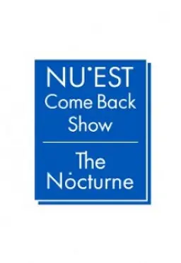NU′EST Comeback Show ′The Nocturne′