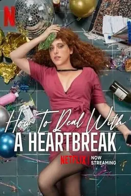 How To Deal With a Heartbreak