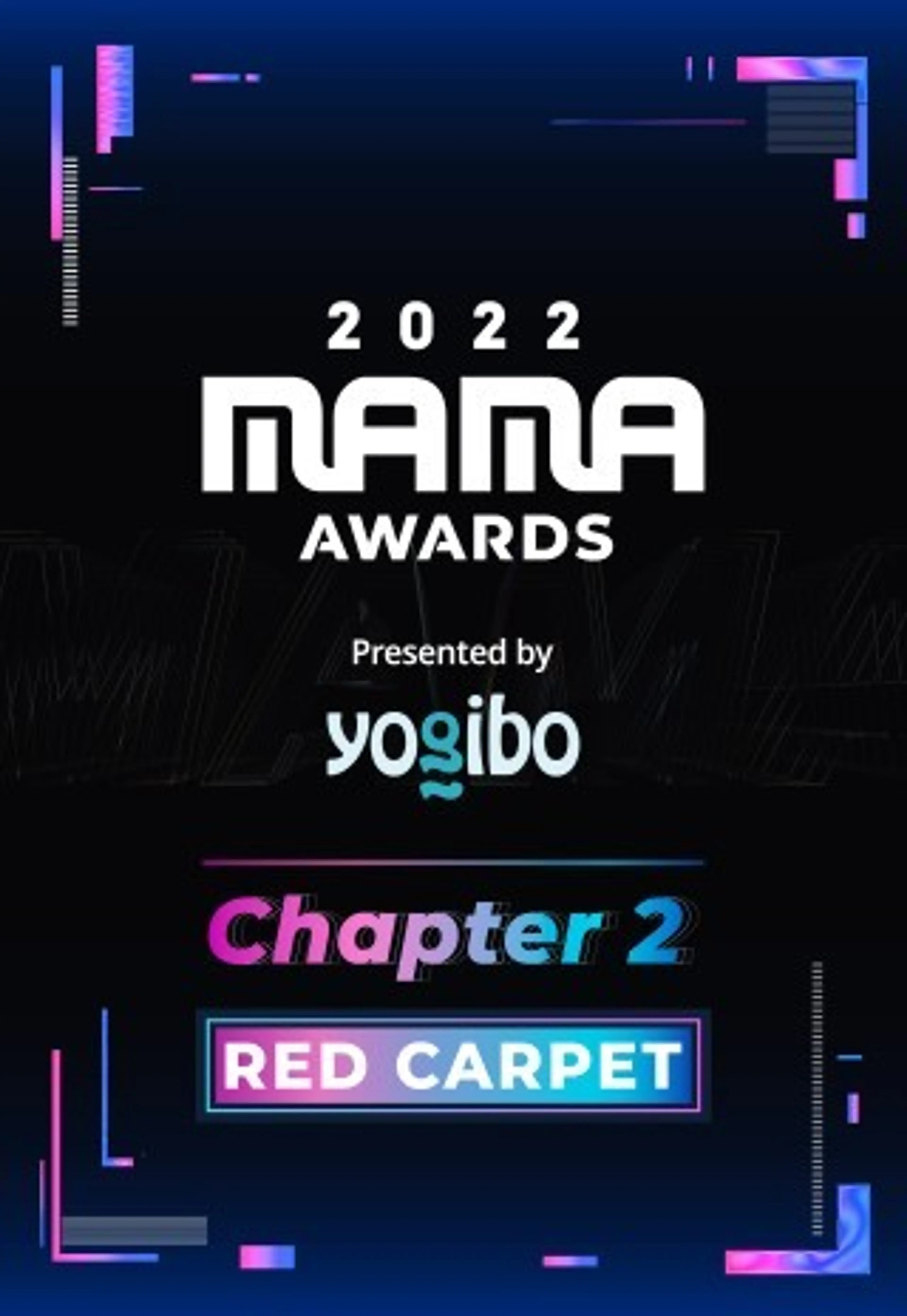 2022 MAMA AWARDS Chapter 2 Red Carpet