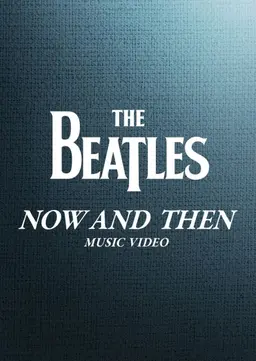 Now and then: 뮤직 비디오