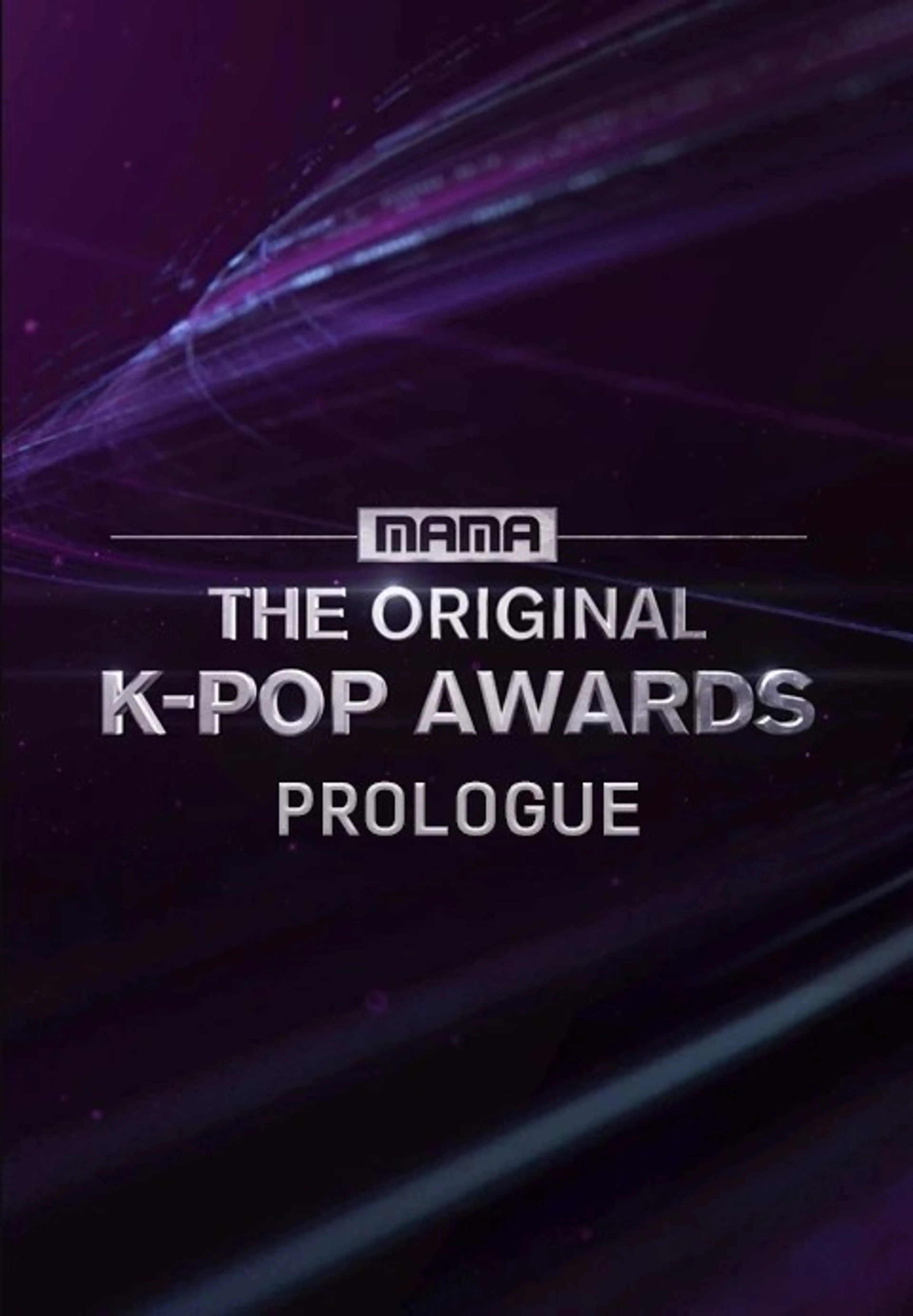 MAMA THE ORIGINAL K-POP AWARDS_PROLOGUE