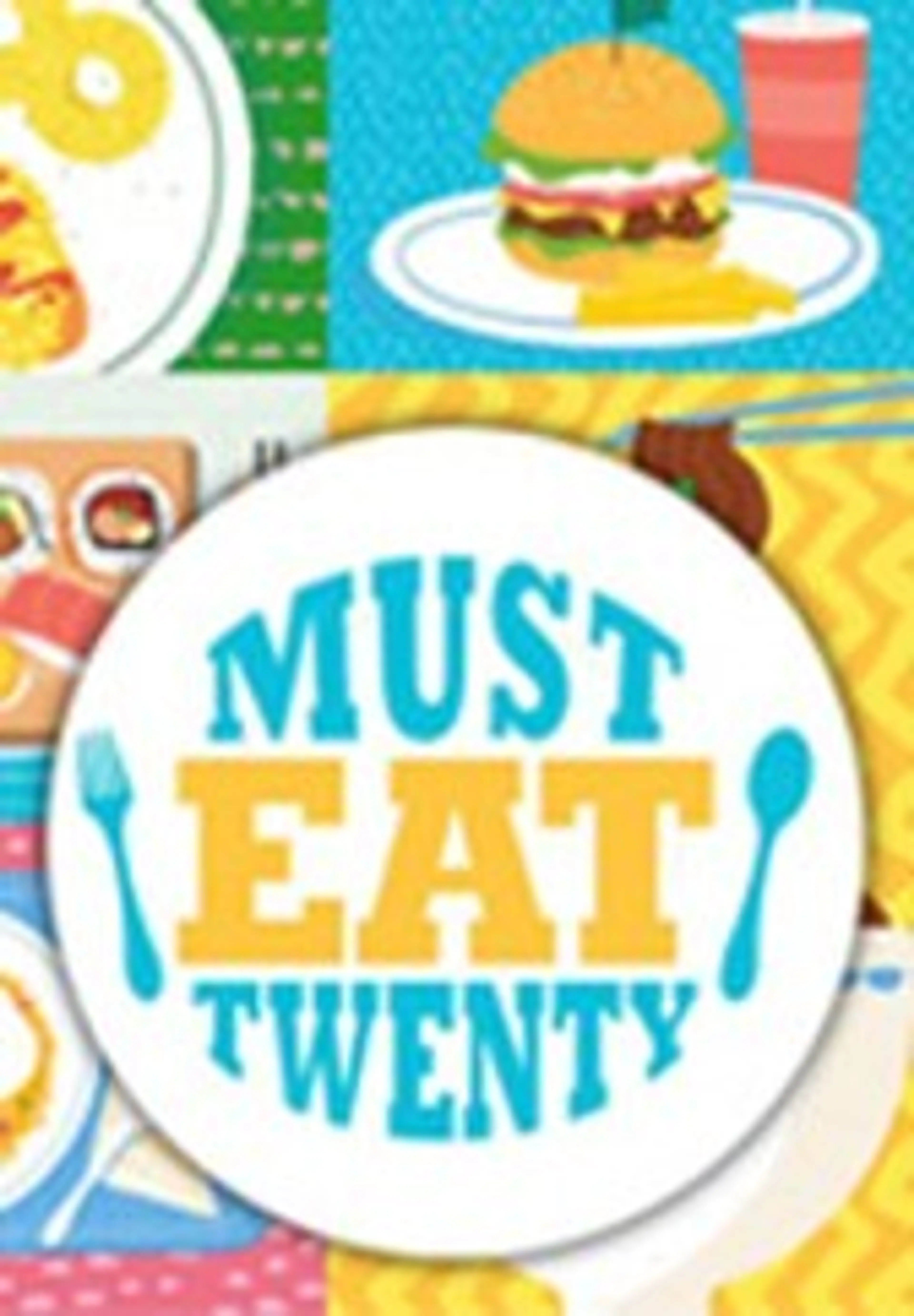 MUST EAT 20