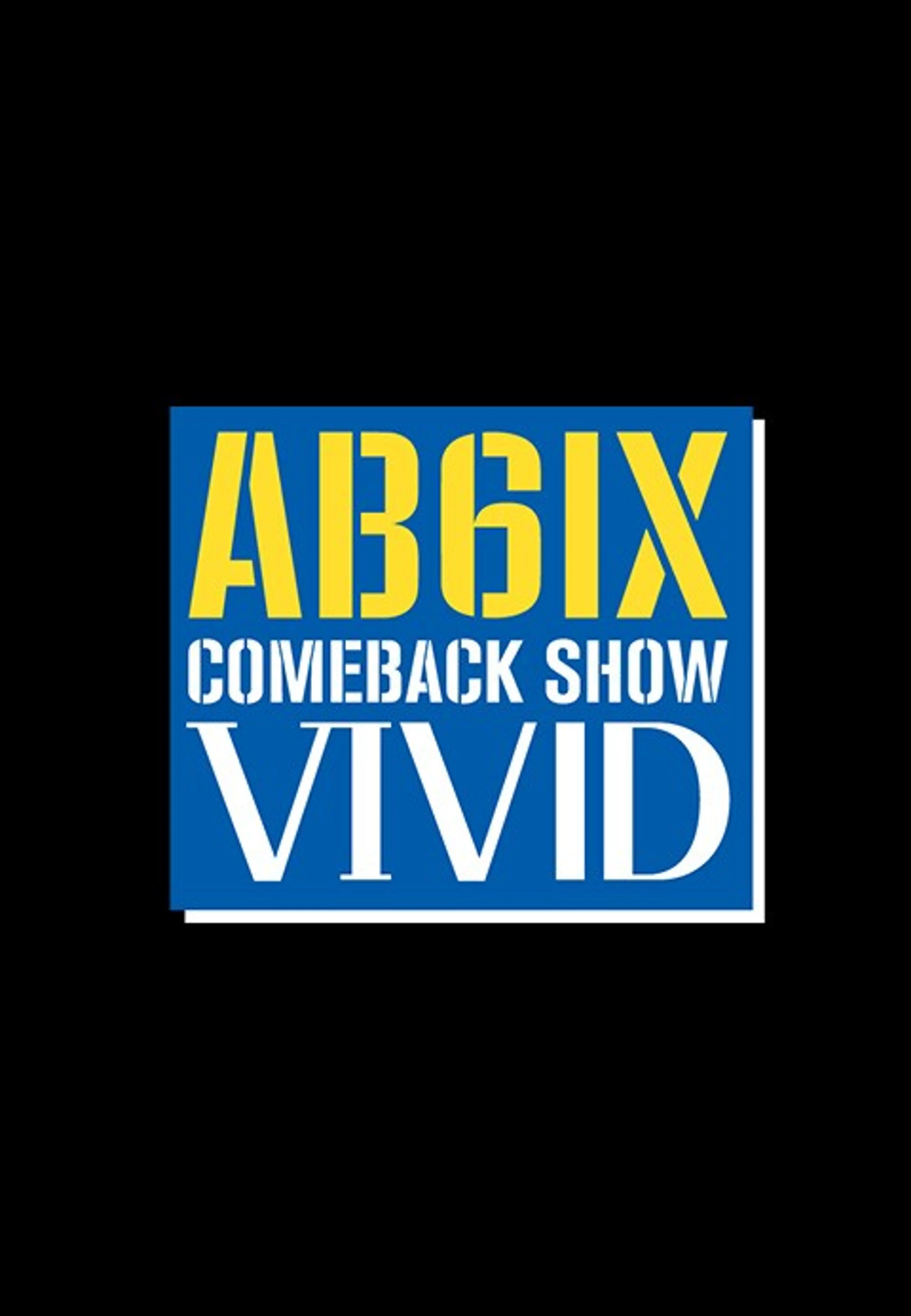 AB6IX COMEBACK SHOW VIVID