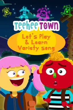 TeeHee Town - Let′s Play & Learn Variety song