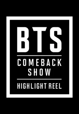 BTS COMEBACKSHOW - HIGHLIGHT REEL